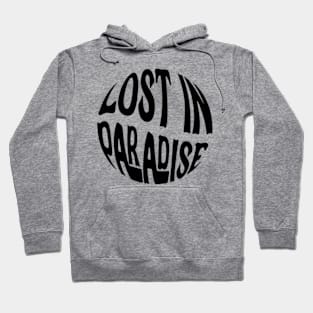 lost in paradise Hoodie